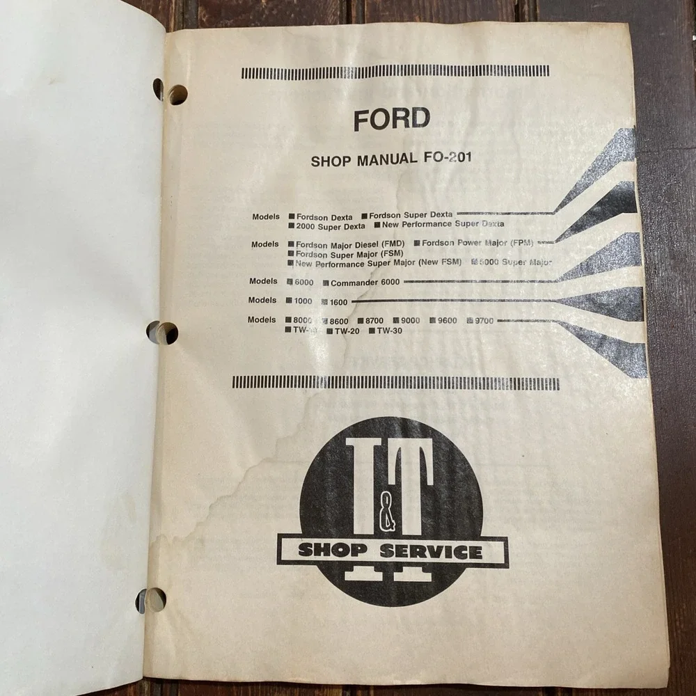 I&T Ford Shop Service‎ Tractor Manual F-201 Covers 22 Tractor Models